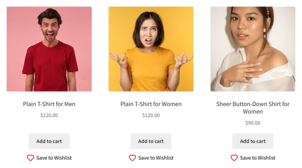 add-wishlist-button-shop-page - SaveTo Wishlist Three product listings on an e-commerce page: one man and one woman modeling plain t-shirts, and a woman modeling a sheer button-down shirt. Each listing includes an "Add to cart" button and a "Save to Wishlist" option.