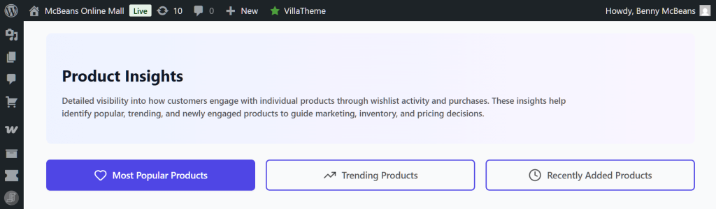 Admin dashboard 'Product Insights' page showing description about wishlist and purchase analytics with three large buttons: Most Popular, Trending, Recently Added.
