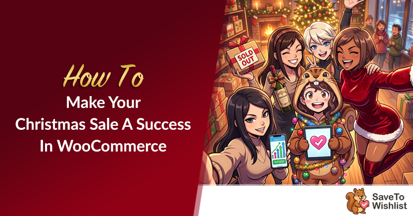 How To Make Your Christmas Sale A Success In WooCommerce