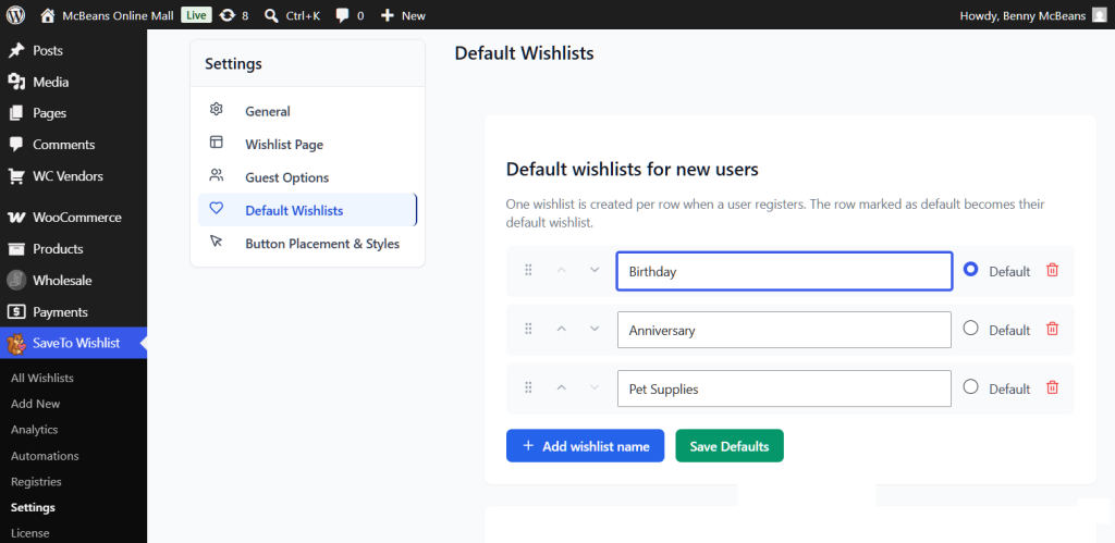 WordPress admin Settings page for Default Wishlists showing three lists—Birthday, Anniversary, Pet Supplies—with default indicators and options to add names or save.