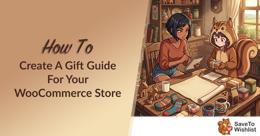 How To Create A Gift Guide For Your WooCommerce Store