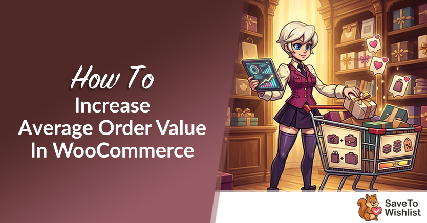 How To Increase Average Order Value In WooCommerce