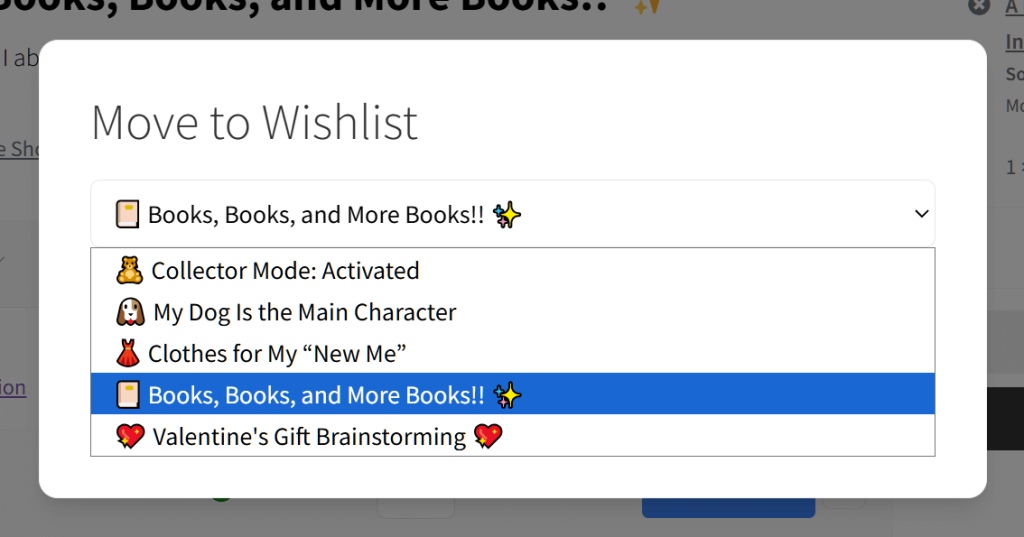 A 'Move to Wishlist' modal displays a dropdown of themed wishlist names, with 'Books, Books, and More Books!!' highlighted in blue.
