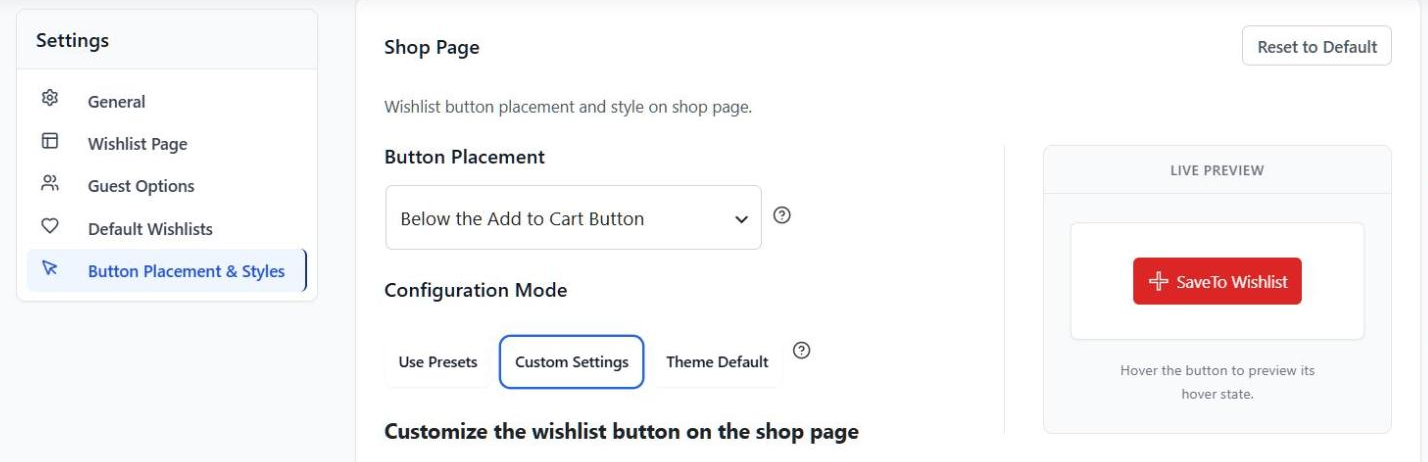 SaveTo Wishlist Shop Page settings showing Button Placement and Configuration Mode, which control the live search wishlist button - SaveTo Wishlist SaveTo Wishlist Shop Page settings showing the Button Placement and Configuration Mode options