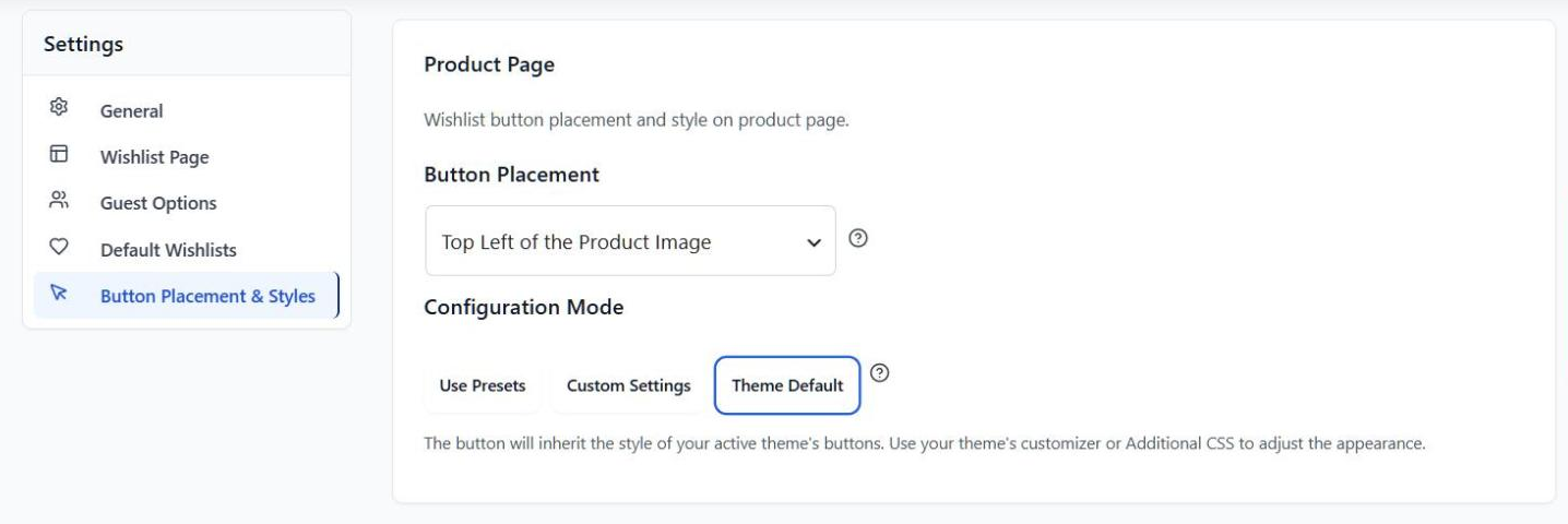 SaveTo Wishlist Button Placement and Styles settings with Configuration Mode set to Theme Default for the Product Page - SaveTo Wishlist SaveTo Wishlist Button Placement and Styles settings with Configuration Mode set to Theme Default for the Product Page
