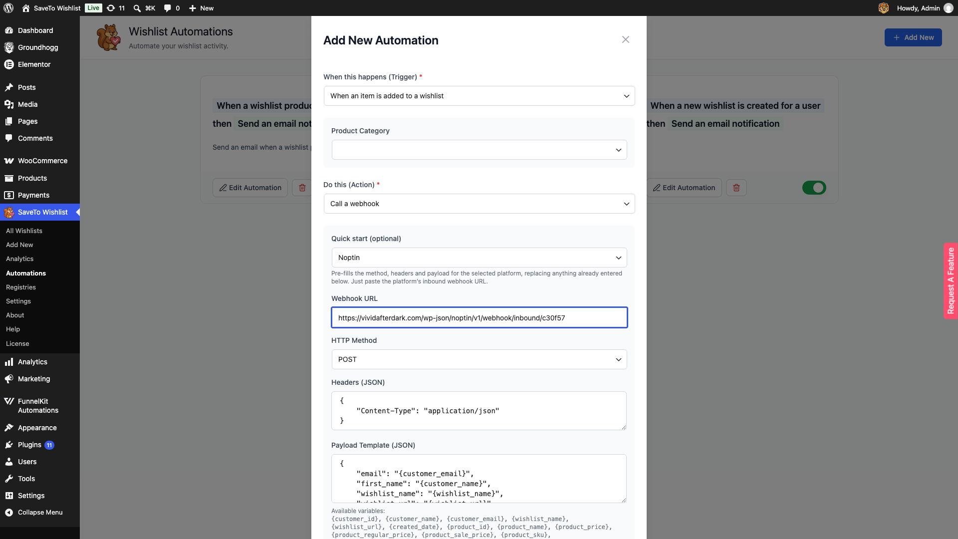 saveto-wishlist-automation-webhook-quick-start-noptin - SaveTo Wishlist La fenêtre modale d'automatisation SaveTo Wishlist avec l'option Appeler un webhook sélectionnée et le démarrage rapide Noptin appliqué
