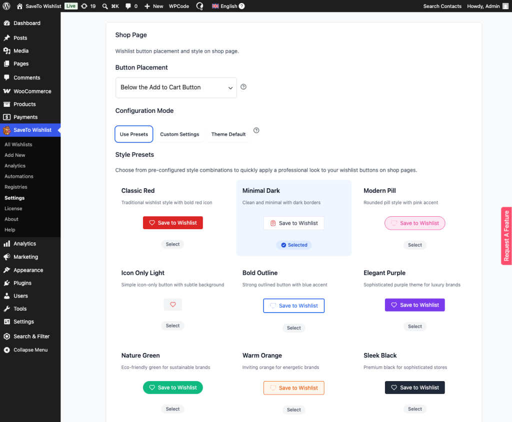 search-filter-saveto-wishlist-shop-button-placement - SaveTo Wishlist WordPress-admin: SaveTo Wishlist-instellingenpagina met knopploatsing, modus en stijlvoorinstellingenraster dat Minimal Dark markeert.