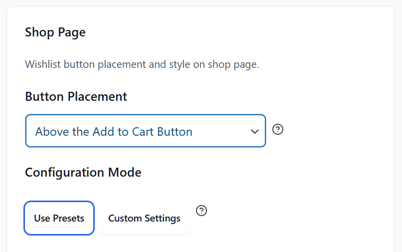 settings-shop-page-button-placement-above-the-add-to-cart-button - SaveTo Wishlist Shop Page settings panel showing Button Placement set to'Above the Add to Cart Button' and Custom Settings selected.