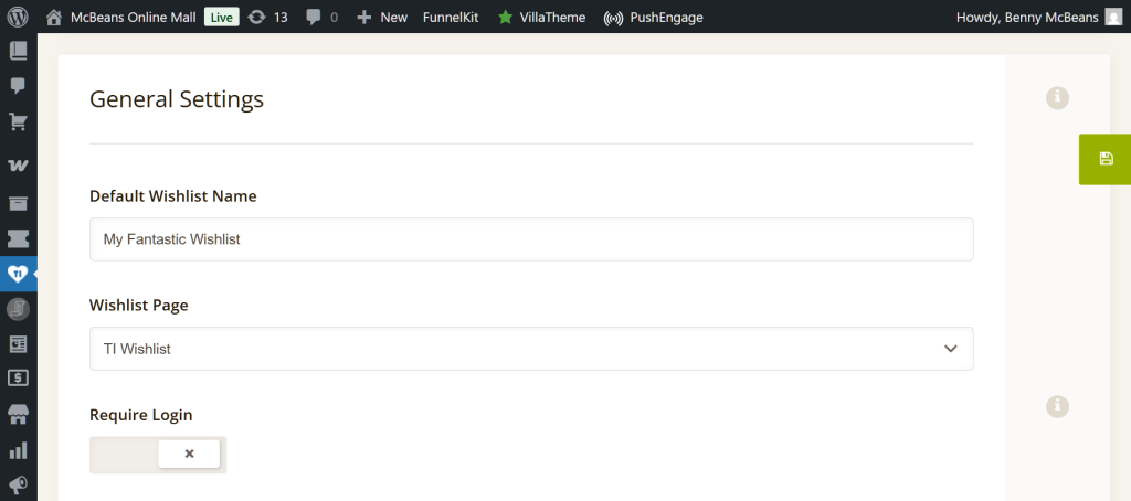 WordPress admin General Settings page for a wishlist plugin showing default name 'My Fantastic Wishlist', selected 'TI Wishlist' page, and login requirement toggle.